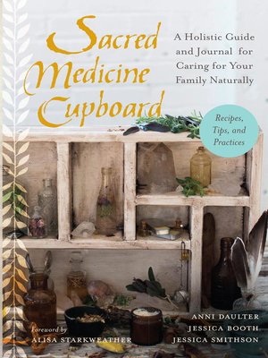 cover image of Sacred Medicine Cupboard